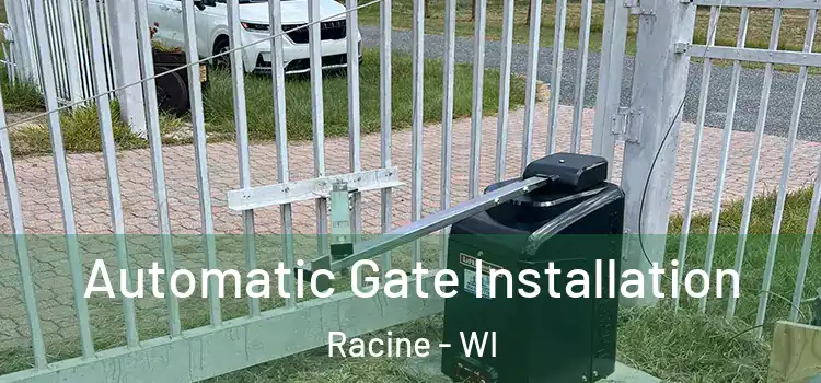  Automatic Gate Installation Racine - WI