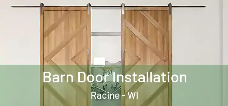  Barn Door Installation Racine - WI