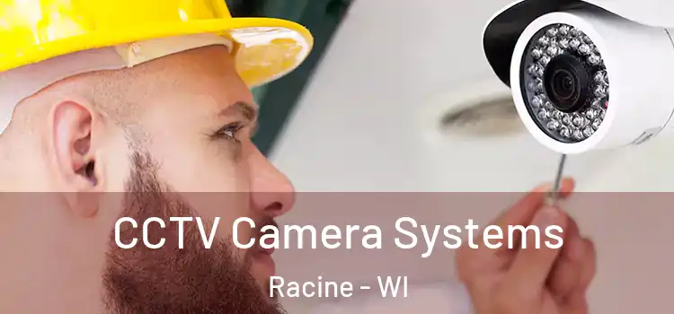  CCTV Camera Systems Racine - WI
