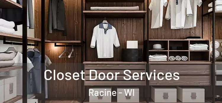  Closet Door Services Racine - WI