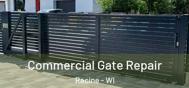 Commercial Gate Repair Racine - WI
