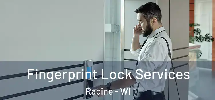  Fingerprint Lock Services Racine - WI