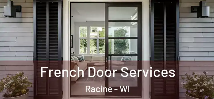  French Door Services Racine - WI