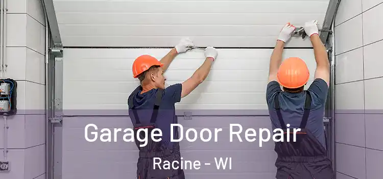  Garage Door Repair Racine - WI