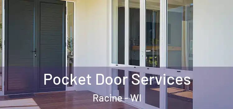  Pocket Door Services Racine - WI