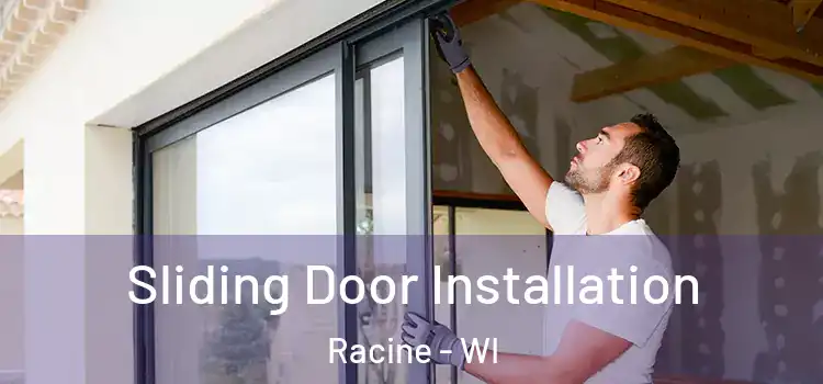  Sliding Door Installation Racine - WI